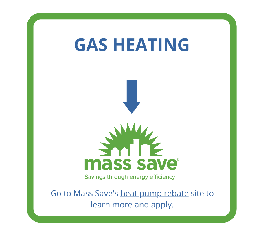 MASS SAVE Go to Mass Save to learn more and apply