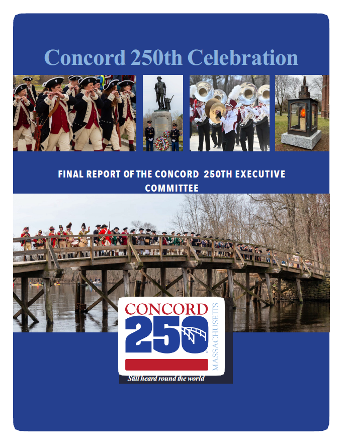 Concord250 Celebration Final Report of the Concord 250 Executive Committee